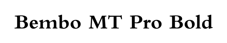 Bembo MT Pro Bold